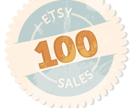 100 Etsy Sales! 100 Etsy Sales!