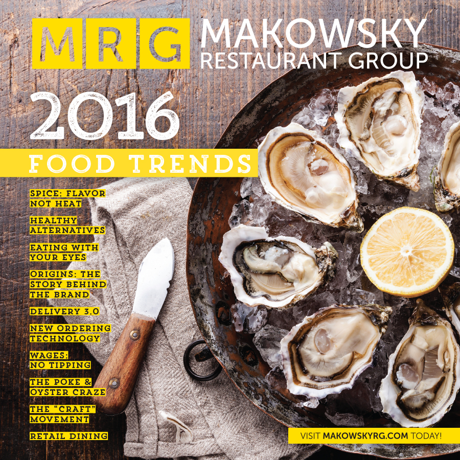 MRG Makowsky Restaurant Group » 2016 Food Trends MRG Makowsky Restaurant Group » 2016 Food Trends